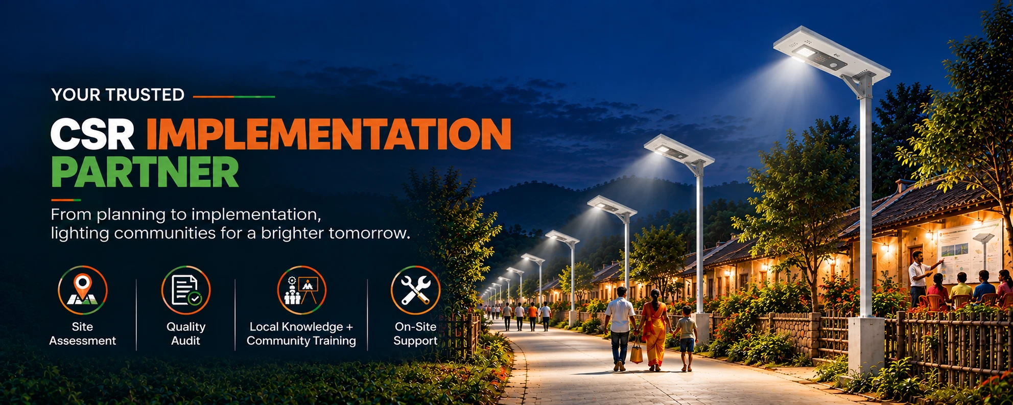 Your trusted CSR implementation partner - from planning to implementation, lighting communities with solar street lights.