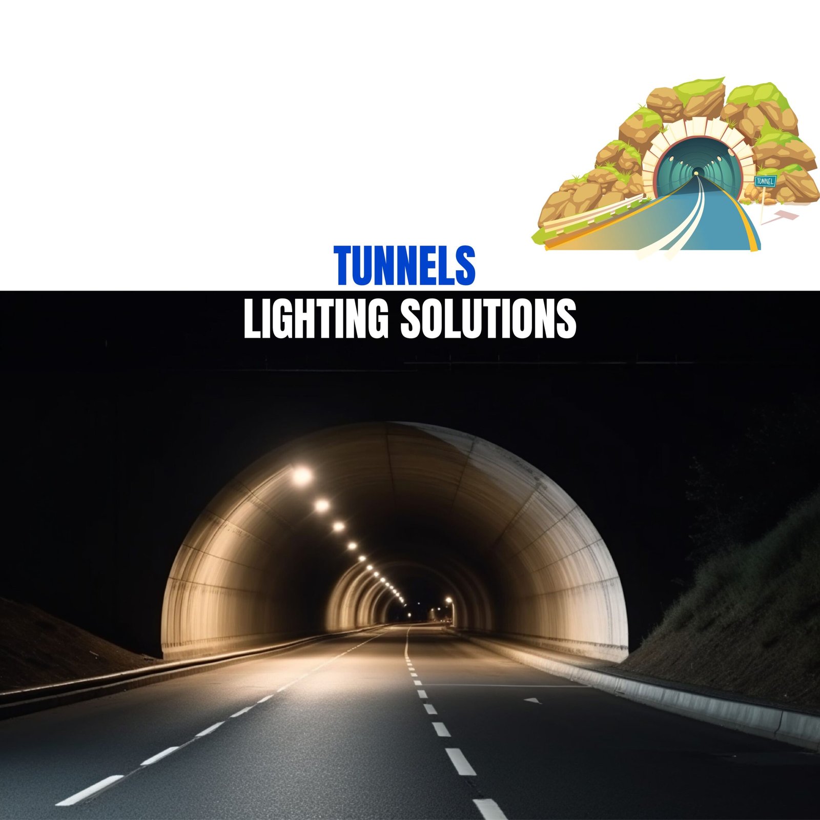 Tunnels